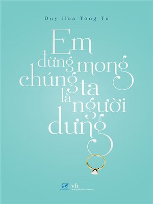 Truyen ngon tinh--Dung mong chung ta la nguoi dung - ebook